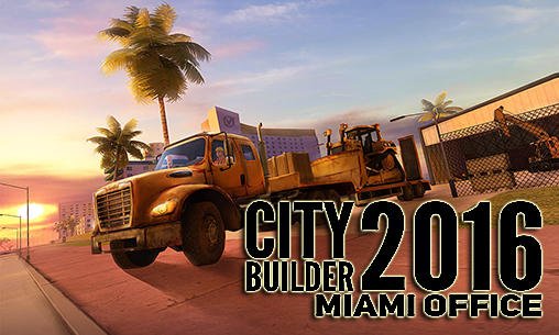 download City builder 2016: Miami office apk